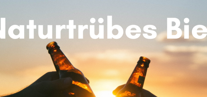 naturtruebes-bier