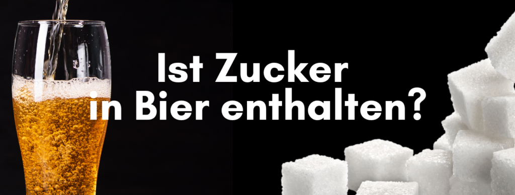Enthält Bier Zucker und falls ja, viel? - Mei Hoibe