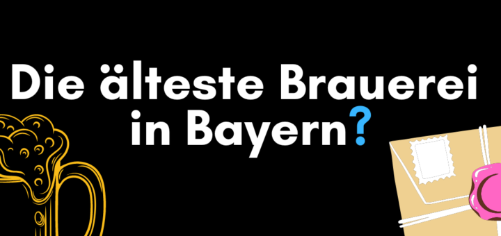 älteste-brauerei-bayerns