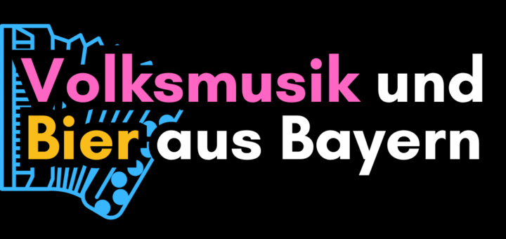 Bayerische Volksmusik und Bier