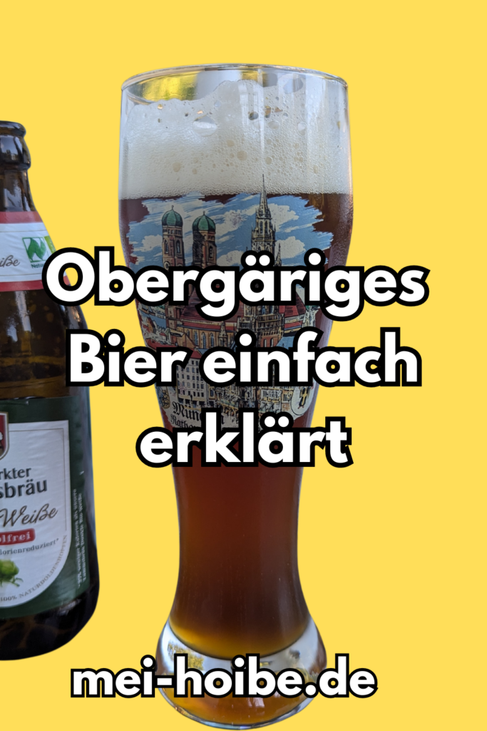 obergäriges Bier Erklärung