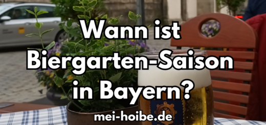 Biergarten Bayern wann geöffnet