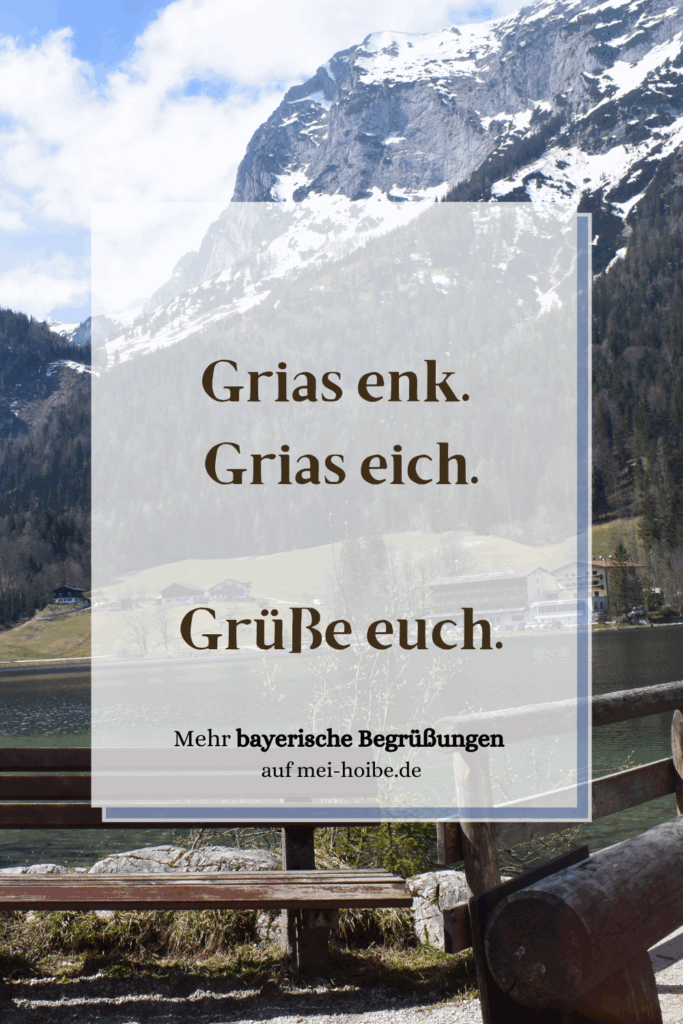 Erklärung bayerische Begrüßung für mehrere Personen informell